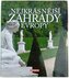 Nejkrásnější zahrady Evropy