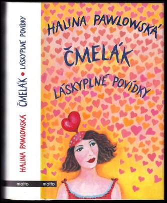 Čmelák : láskyplné povídky (Halina Pawlowská, 2020)