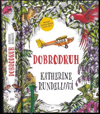 Dobrodruh (Katherine Rundell, 2020)