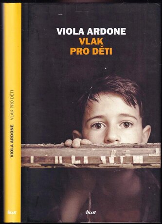 Vlak pro děti (Viola Ardone, 2020)