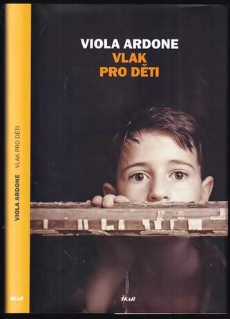 Vlak pro děti (Viola Ardone, 2020)
