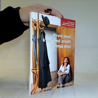 První muž, který mě zradil, byl můj otec