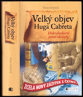 Velký objev Huga Cabreta : román ve slovech a obrazech (Drahomíra Michnová, 2008)