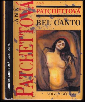 Bel canto : román (Ann Patchett, 2009)