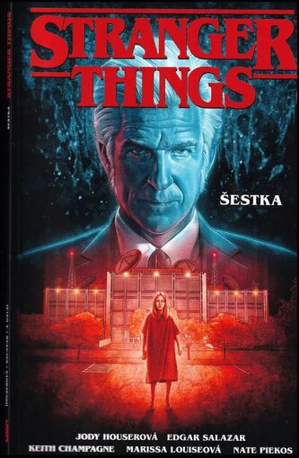 Stranger things : Šestka (Jody Houser, 2020)