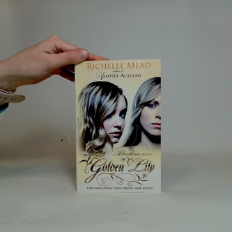 Bloodlines - The Golden Lily