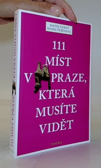 111 míst v Praze, která musíte vidět