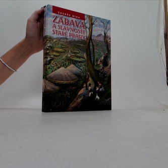 Zábava a slavnosti staré Prahy