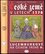 České země v letech 1378-1437 : Lucemburkové na českém trůně II (Jaroslav Čechura, 2008)