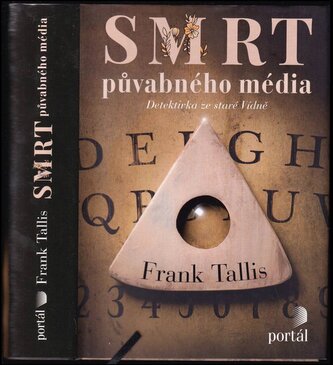 Smrt půvabného média : detektivka ze staré Vídně (Frank Tallis, 2020)