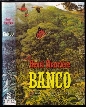 Banco : pokračování legendárního románu Motýlek - 2. díl (Henri Charrière, 1999)