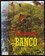 Banco : pokračování legendárního románu Motýlek - 2. díl (Henri Charrière, 1999)