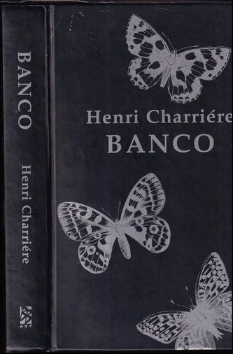Banco : pokračování legendárního románu Motýlek - 2. díl (Henri Charrière, 1999)