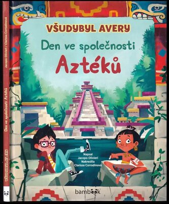 Všudybyl Avery : Den ve společnosti Aztéků (Jacopo Olivieri, 2020)