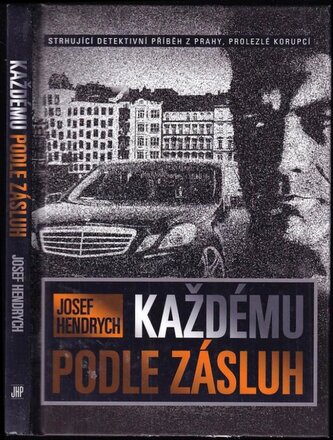Každému podle zásluh (Josef Hendrych, 2020)