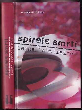 Spirála smrti (Leena Lehtolainen, 2009)