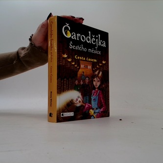 Čarodějka Šestého měsíce Cesta časem