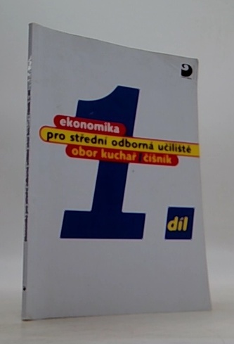 Ekonomika pro střední odborná učiliště 1.díl