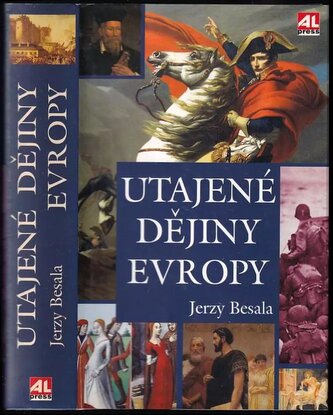 Utajené dějiny Evropy (Jerzy Besala, 2009)