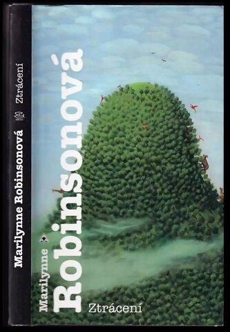 Ztrácení (Marilynne Robinson, 2008)