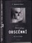 Věci viděné, neviděné, obscénní : jak se díváme (F Gonzalez-Crussi, 2008)