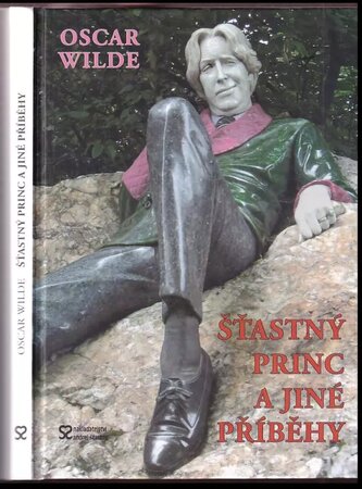 Šťastný princ a jiné příběhy (Oscar Wilde, 2007)