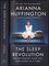 The sleep revolution : transforming your life, one night at a time (Arianna Stassinopoulos Huffington, 2017)