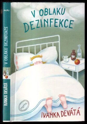 V oblaku dezinfekce (Ivanka Devátá, 2008)