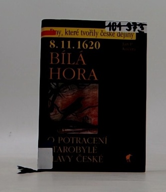 8.11.1620 Bílá Hora - O potracení starobylé slávy české