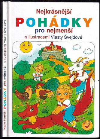 Nejkrásnější pohádky pro nejmenší (Vlasta Švejdová, 2008)