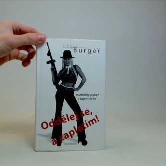 Oddělej se, a zaplatím!