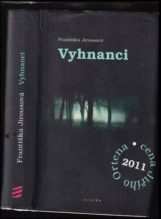 Vyhnanci (Františka Jirousová, 2010)