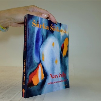 Navždy nebo jen na chvíli?