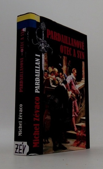 Pardaillanové Otec a syn