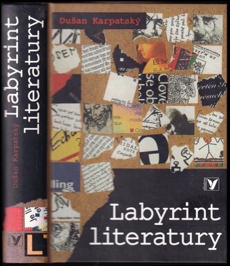 Labyrint literatury (Dušan Karpatský, 2008)