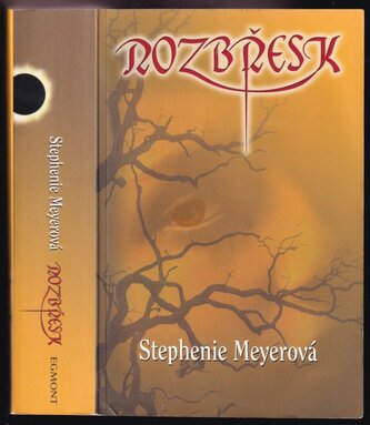 Rozbřesk (Stephenie Meyer, 2009)