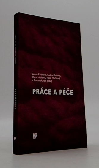 Práce a péče