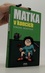 Matka v koncích