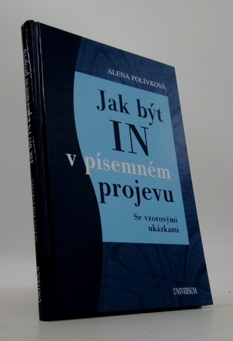 Jak být IN v písemném projevu