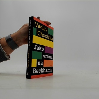 Jako vrána na Beckhama