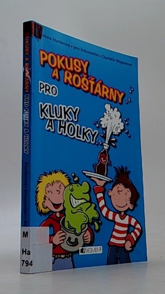 Pokusy a rošťárny pro kluky a holky