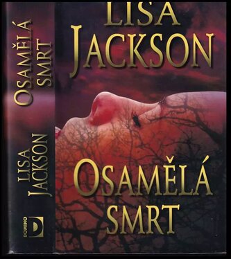 Osamělá smrt (Lisa Jackson, 2009)