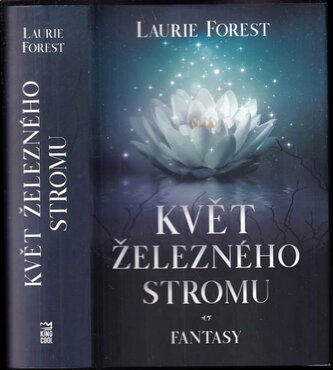 Květ železného stromu (Laurie Forest, 2020)