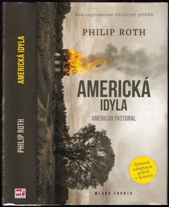 Americká idyla (Philip Roth, 2016)