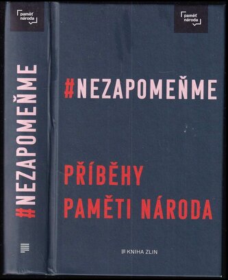 #Nezapomeňme : příběhy Paměti národa (, 2020)