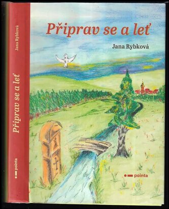 Připrav se a leť : sbírka básní a textů písní (Jana Rybková, 2020)
