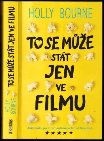 To se může stát jen ve filmu (Holly Bourne, 2020)