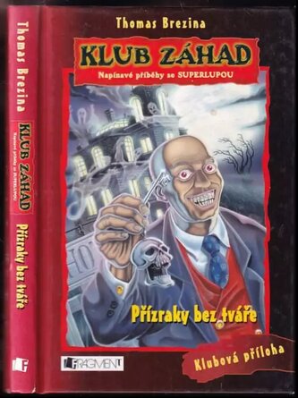 Přízraky bez tváře (Thomas C. Brezina, 2009)