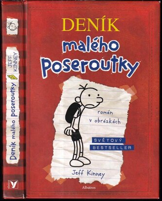 Deník malého poseroutky. Zápisky Grega Heffleyho : 1 (Jeff Kinney, 2010)