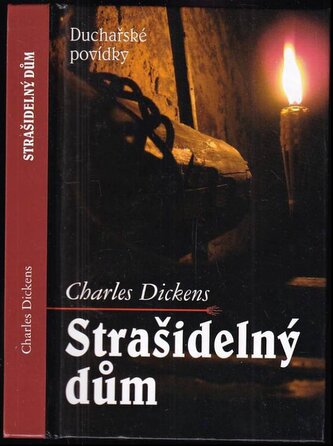 Strašidelný dům (Charles Dickens, 2008)
